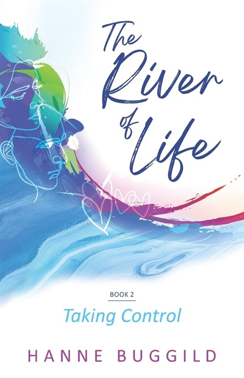 The River of Life: Taking Control (Paperback)