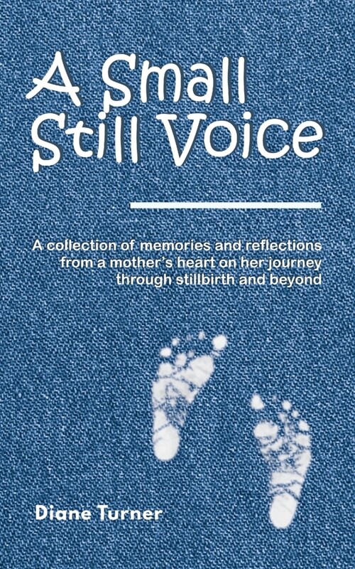 A Small Still Voice (Paperback)