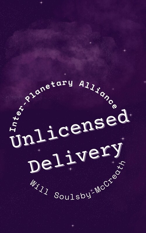 Unlicensed Delivery (Paperback)