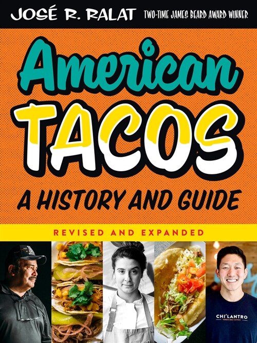 American Tacos: A History and Guide (Paperback)