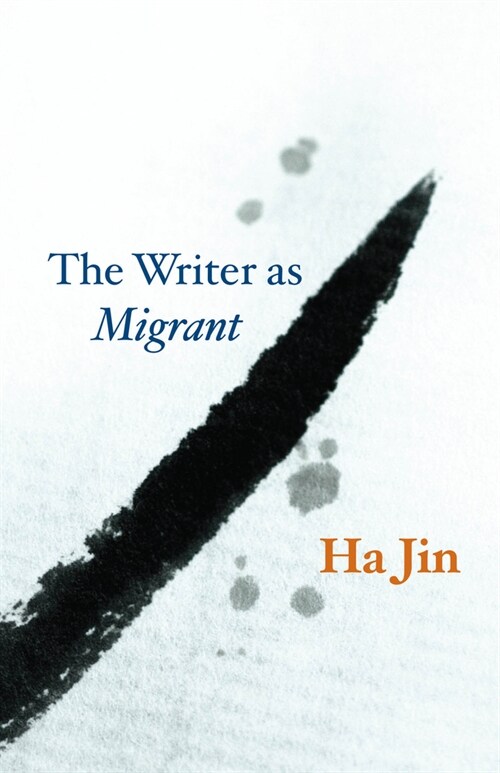 The Writer as Migrant (Paperback)