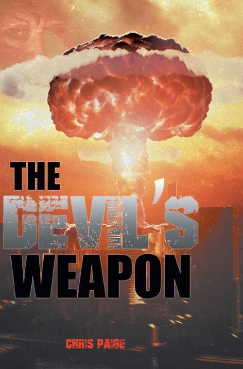 The Devils Weapon: The British Tube Alloy Project 1939-1945 (Hardcover)