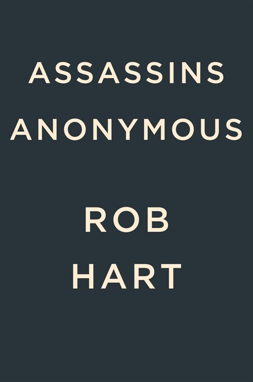 Assassins Anonymous (Hardcover)