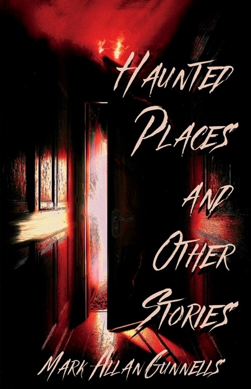 Haunted Places and other Stories (Paperback)