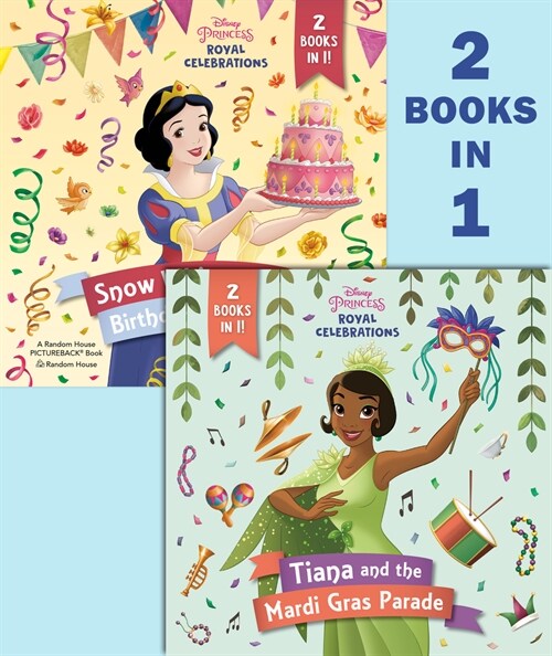 Tiana and the Mardi Gras Parade/Snow White and the Birthday Ball (Disney Princess) (Paperback)
