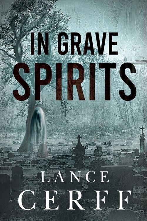 In Grave Spirits (Paperback)