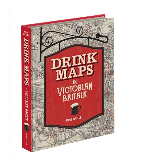 Drink Maps in Victorian Britain (Hardcover)