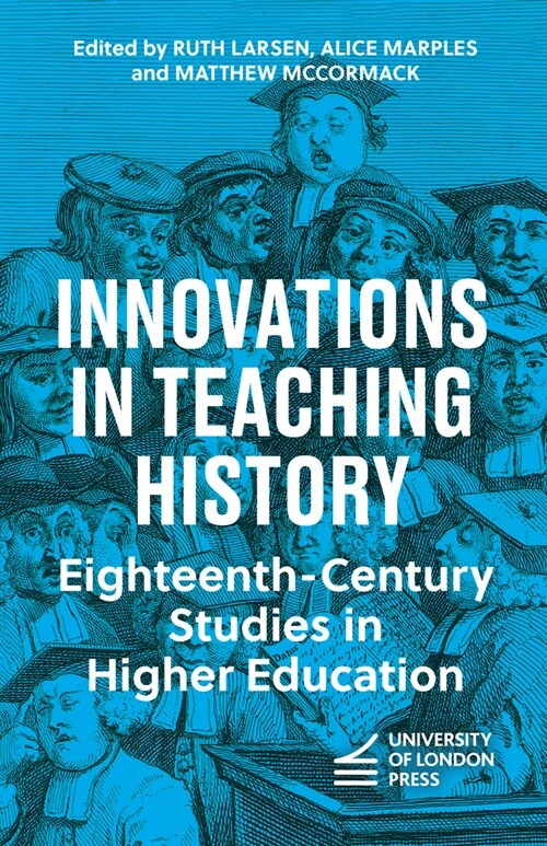 Innovations in Teaching History: Eighteenth-Century Studies in Higher Education (Hardcover)