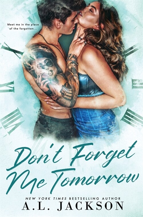 Dont Forget Me Tomorrow (Paperback)