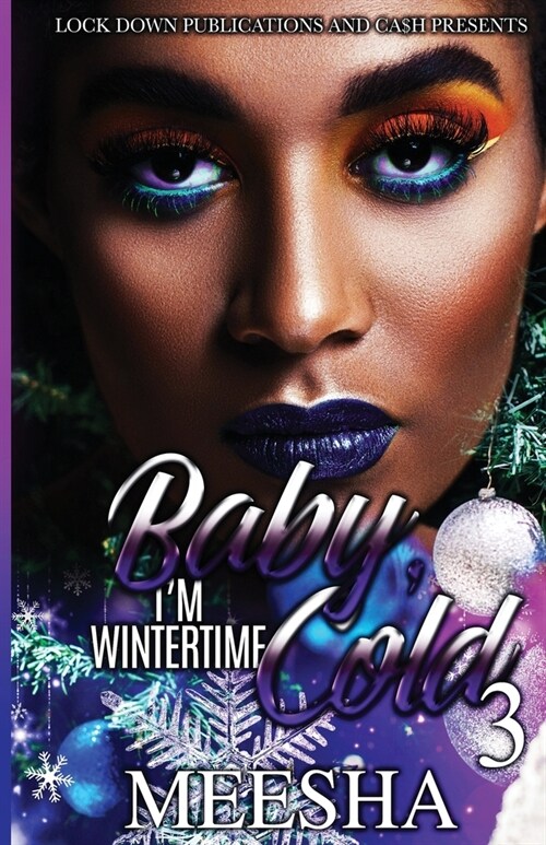 Baby, Im Wintertime Cold 3 (Paperback)
