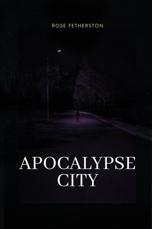 Apocalypse city (Paperback)
