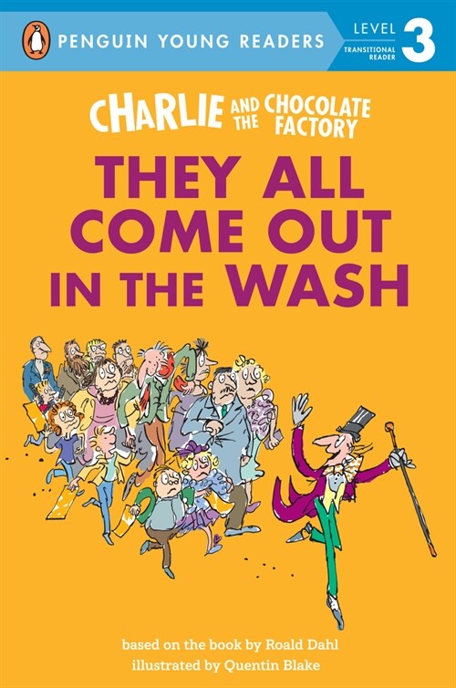Charlie and the Chocolate Factory: They All Come Out in the Wash (Paperback)