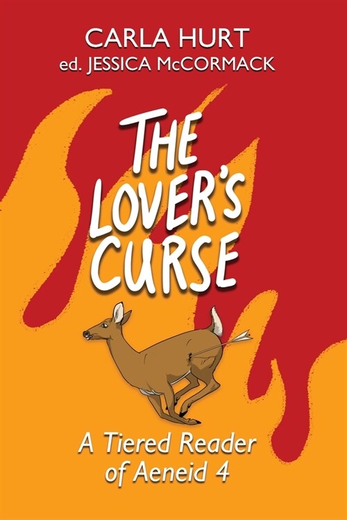 The Lovers Curse: A Tiered Reader of Aeneid 4 (Paperback)