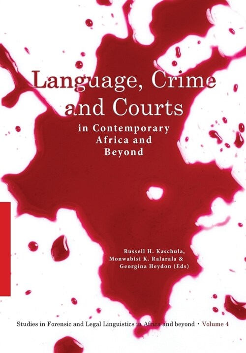 Language, Crime and Courts in Contemporary Africa and Beyond (Paperback)