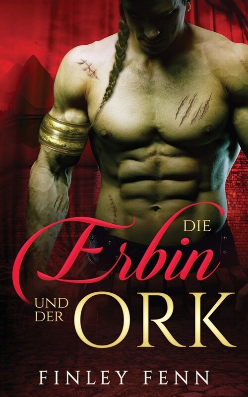 Die Erbin und der Ork (Paperback)