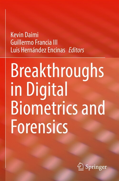 Breakthroughs in Digital Biometrics and Forensics (Paperback, 2022)