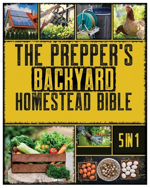 The Backyard Homestead: A Beginners Guide to Sustainable Living (Paperback)