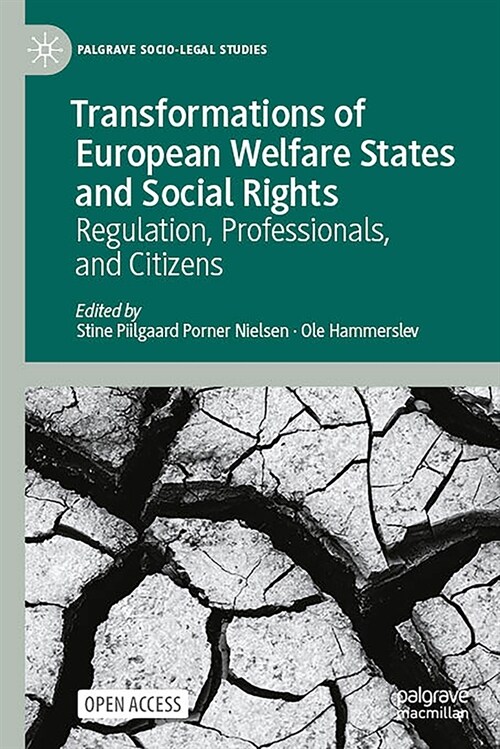 Transformations of European Welfare States and Social Rights: Regulation, Professionals, and Citizens (Paperback, 2024)