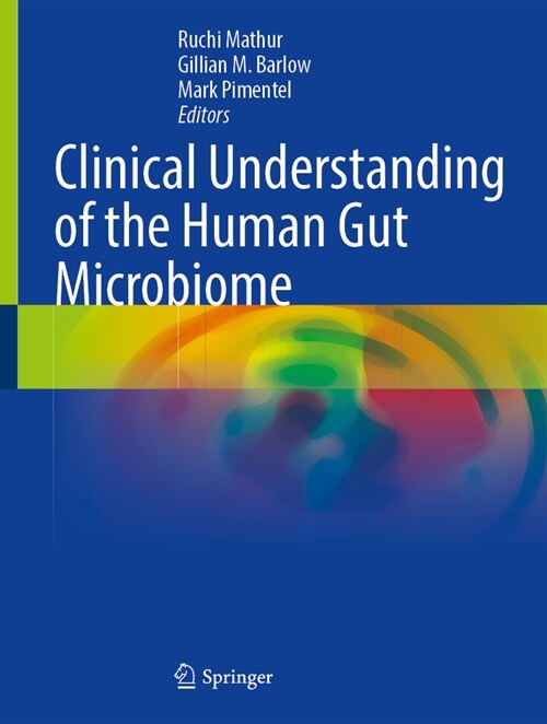 Clinical Understanding of the Human Gut Microbiome (Hardcover, 2023)