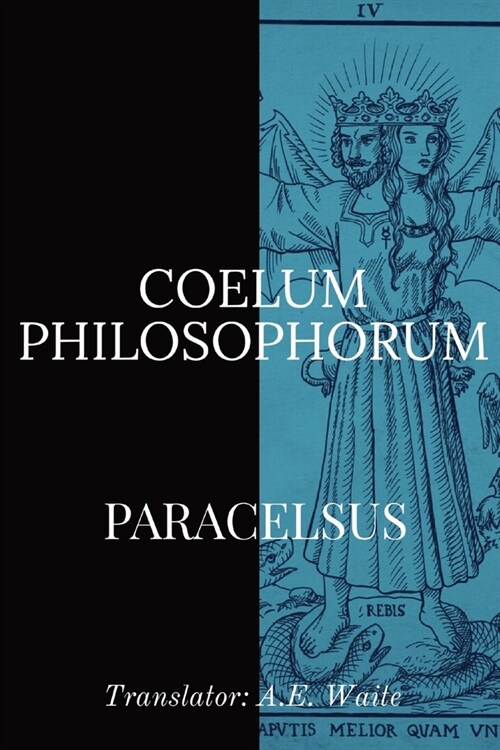 Coelum Philosophorum (Paperback)