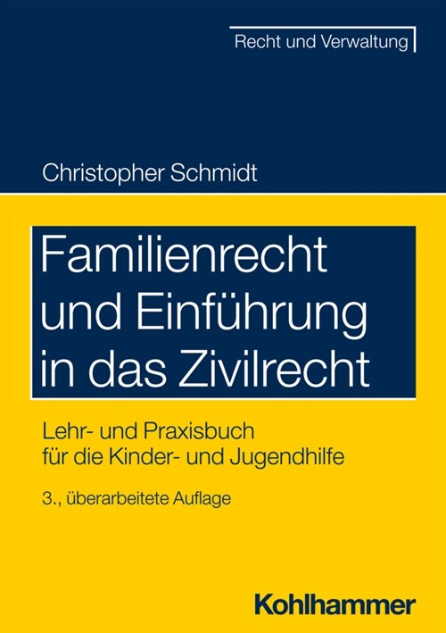 Familienrecht Und Einfuhrung in Das Zivilrecht: Lehr- Und Praxisbuch Fur Die Kinder- Und Jugendhilfe (Paperback)