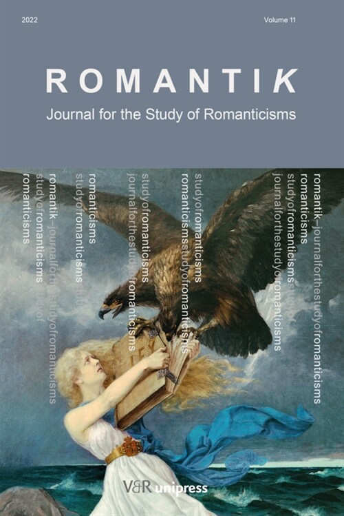 Romantik 2022: Journal for the Study of Romanticisms (Paperback)