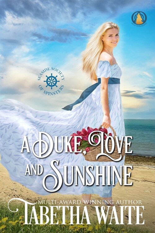 A Duke, Love & Sunshine (Paperback)