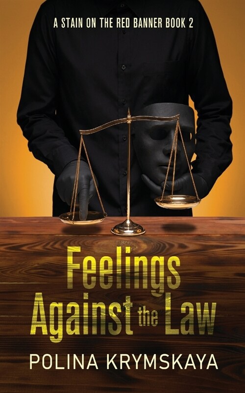 Feelings Against the Law (Paperback)