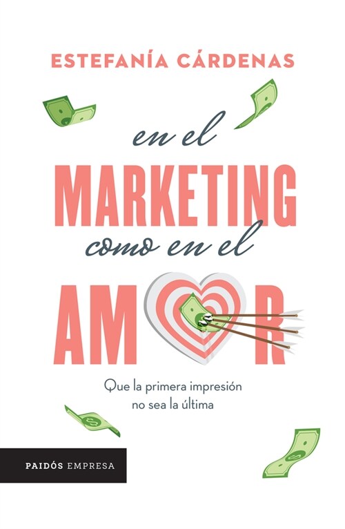 En El Marketing Como En El Amor (Paperback)