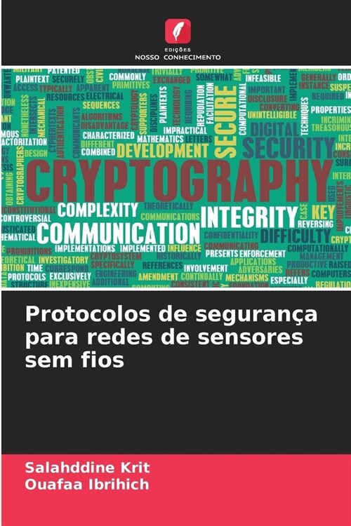 Protocolos de seguran? para redes de sensores sem fios (Paperback)