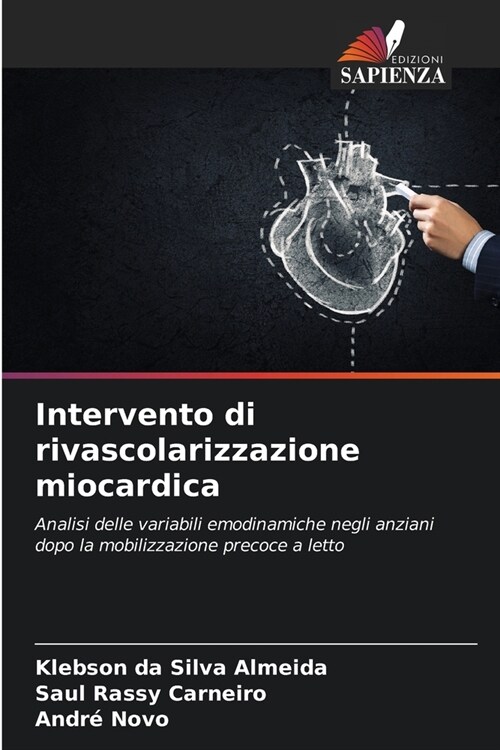 Intervento di rivascolarizzazione miocardica (Paperback)