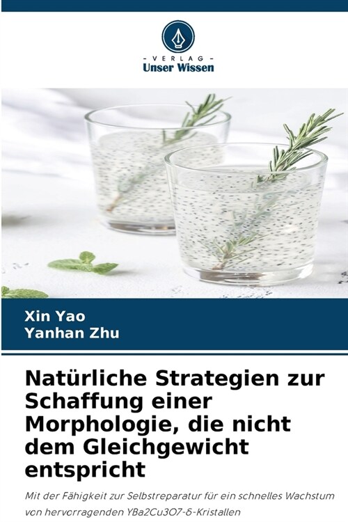 Nat?liche Strategien zur Schaffung einer Morphologie, die nicht dem Gleichgewicht entspricht (Paperback)