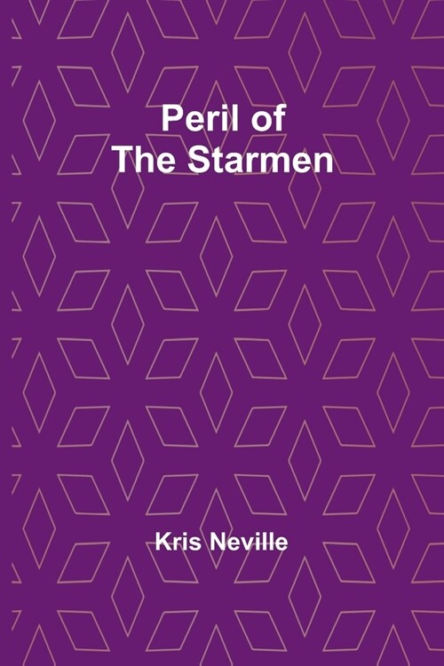 Peril of the Starmen (Paperback)