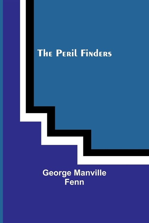 The Peril Finders (Paperback)