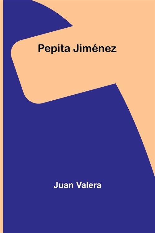 Pepita Jim?ez (Paperback)