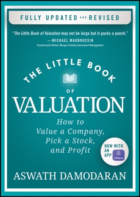 The Little Book of Valuation: How to Value a Company, Pick a Stock, and Profit (Hardcover, 2, Updated)