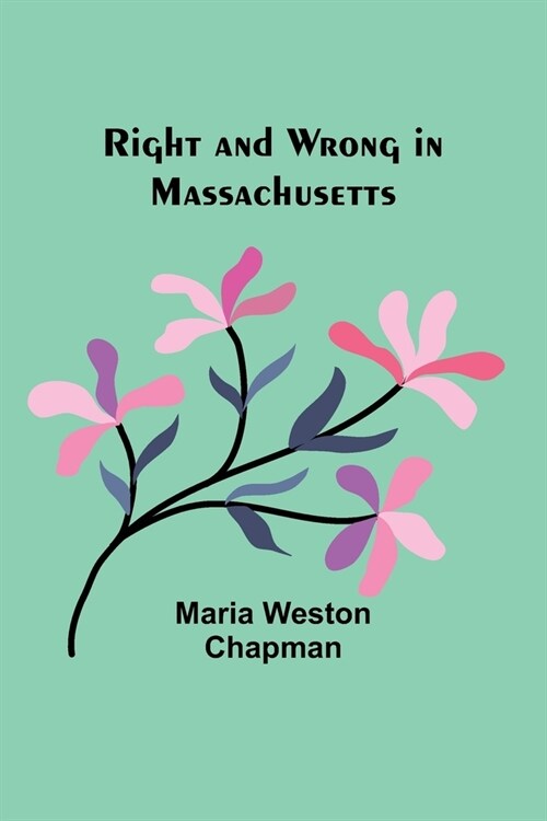 Right and wrong in Massachusetts (Paperback)