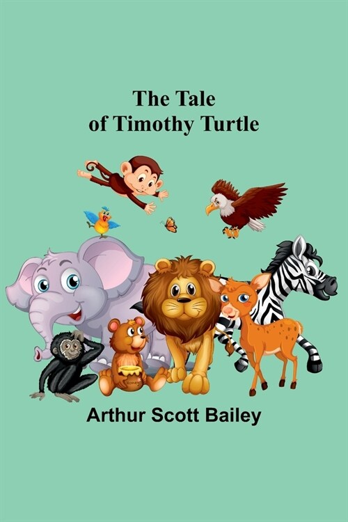 The Tale of Timothy Turtle (Paperback)