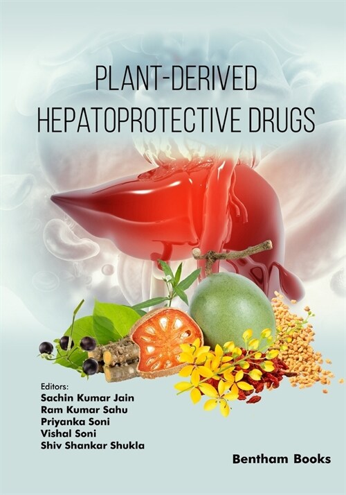 Plant-derived Hepatoprotective Drugs (Paperback)