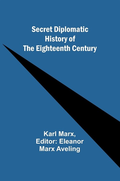 Secret Diplomatic History of The Eighteenth Century (Paperback)