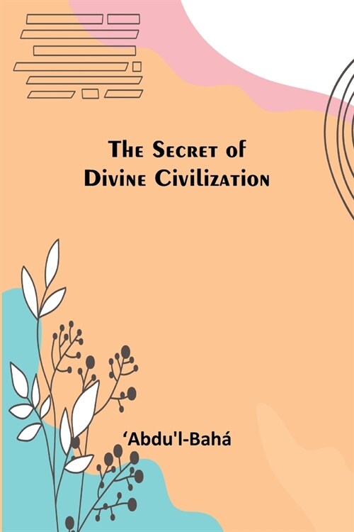 The Secret of Divine Civilization (Paperback)
