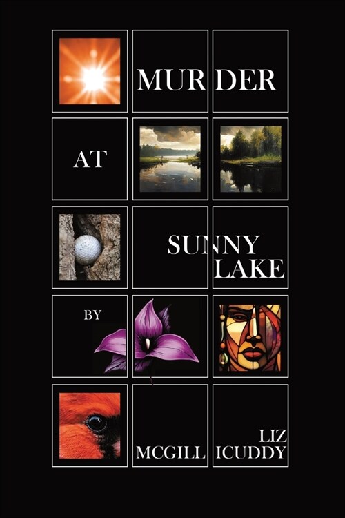 Murder at Sunny Lake: A Muskoka Murder Mystery (Paperback)