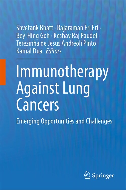 Immunotherapy Against Lung Cancer: Emerging Opportunities and Challenges (Hardcover, 2023)