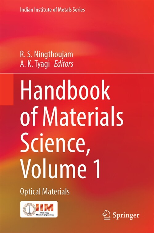 Handbook of Materials Science, Volume 1: Optical Materials (Hardcover, 2024)