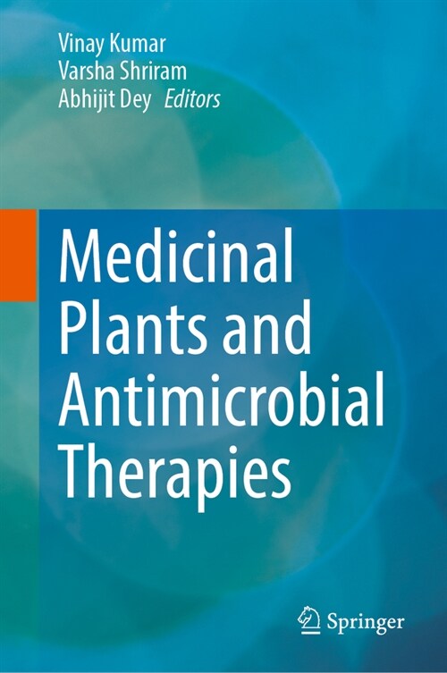 Medicinal Plants and Antimicrobial Therapies (Hardcover, 2024)