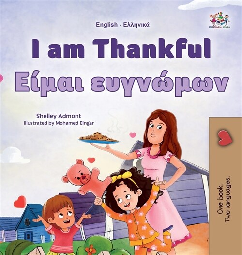 I am Thankful (English Greek Bilingual Childrens Book) (Hardcover)