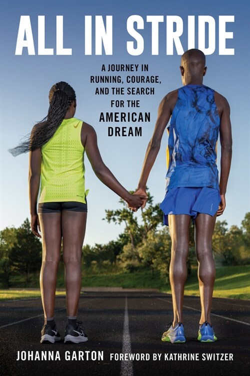 All in Stride: A Journey in Running, Courage, and the Search for the American Dream (Paperback)
