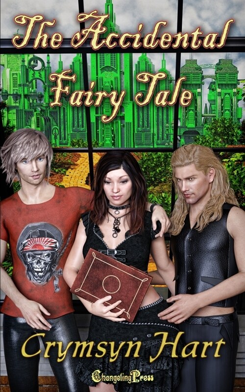 The Accidental Fairy Tale: A Womens Urban Fantasy Romance (Paperback)