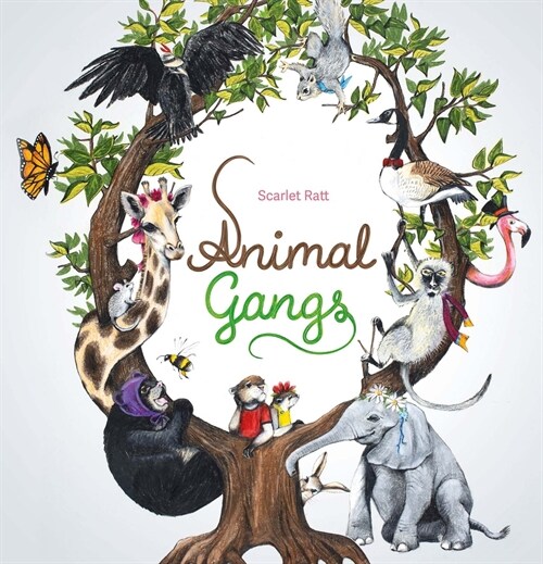 Animal Gangs (Hardcover)