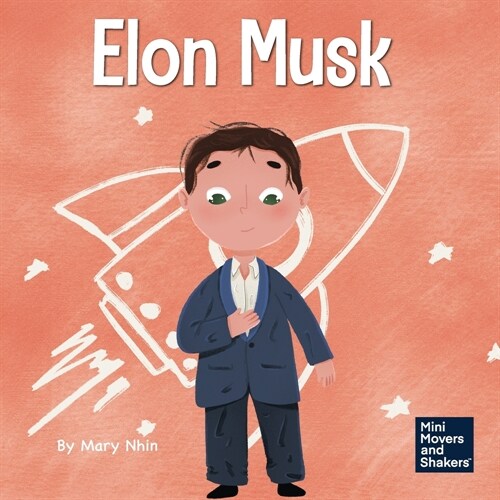 Elon Musk: A Kids Book About Inventions (Paperback)